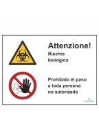 Attenzione! Rischio biologico/Prohibido el paso a toda persona no autorizada