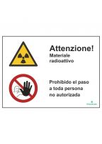 Attenzione! Materiale radioattivo/Prohibido el paso a toda persona no autorizada