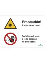 Precaución! Radiaciones láser/Prohibido el paso a toda persona no autorizada